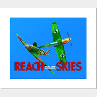 Reach for the Skies Posters and Art